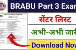 Brabu part 3 exam center list 2021-24 pdf download