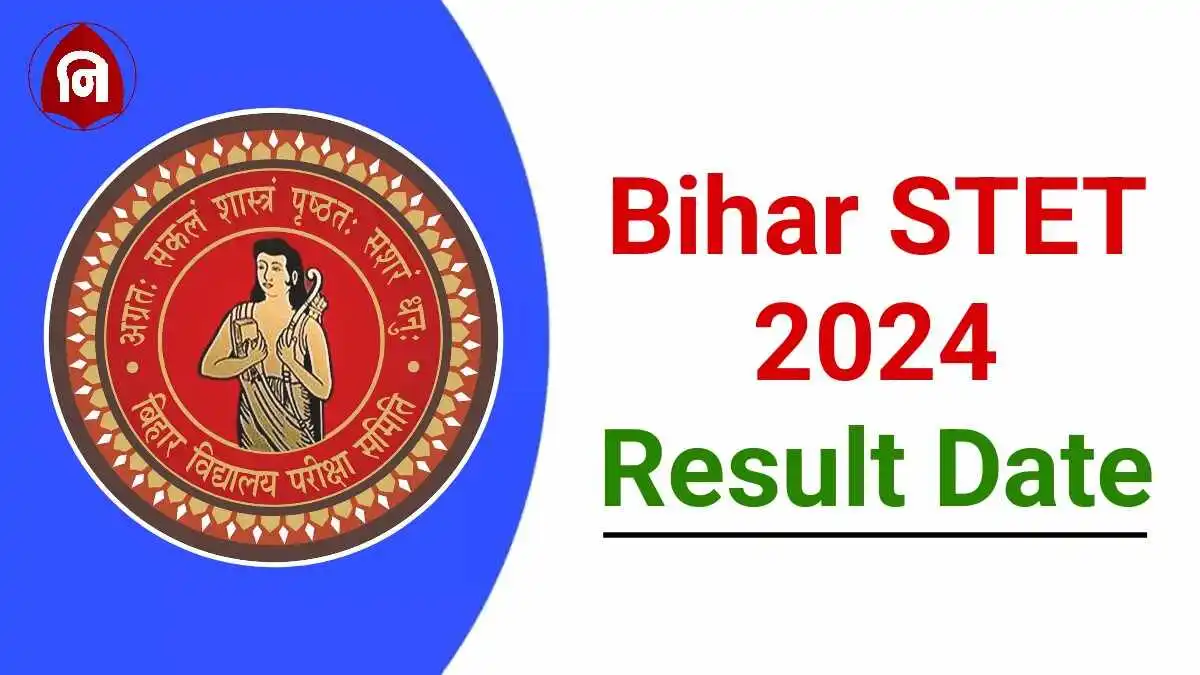 Bihar STET Result Release Date 2024