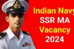 Indian navy ssr ma vacancy 2024