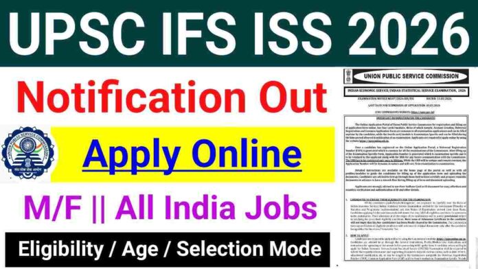 UPSC IFS ISS Recruitment 2026
